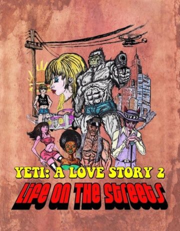 Ещё один йети – история любви: жизнь на улицах (2017)